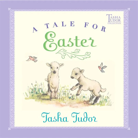 Tale For Easter By Tasha Tudor