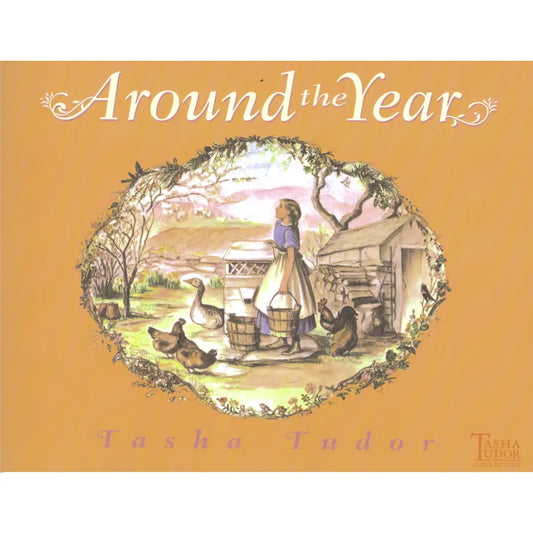 Around the Year By Tasha Tudor