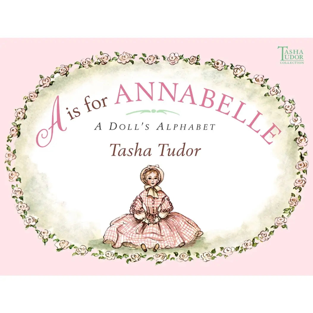 A Is For Annabelle By Tasha Tudor